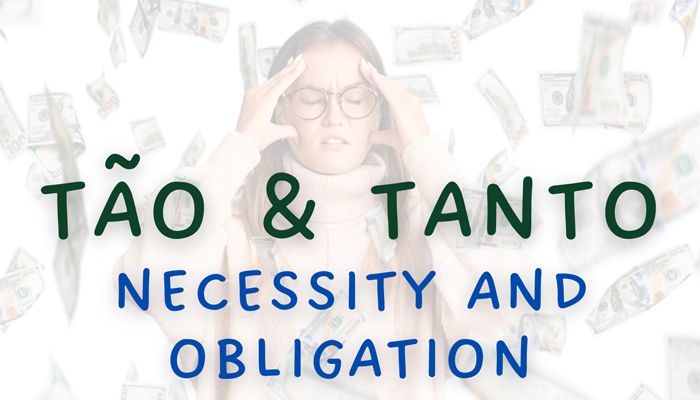 Tão & Tanto, necessity and obligation