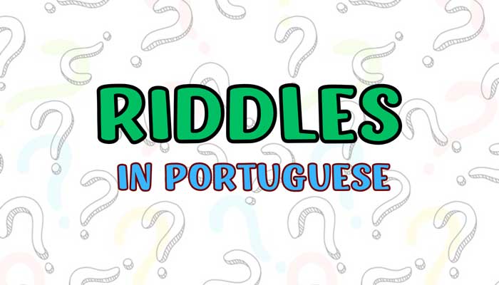 Playing “Riddles” in Portuguese